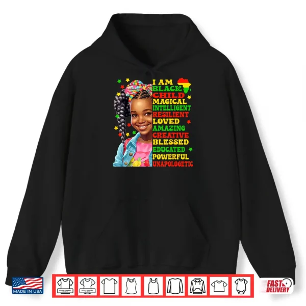 Hoodie I Am Black Child American African Pride for Juneteenth kids Shirt