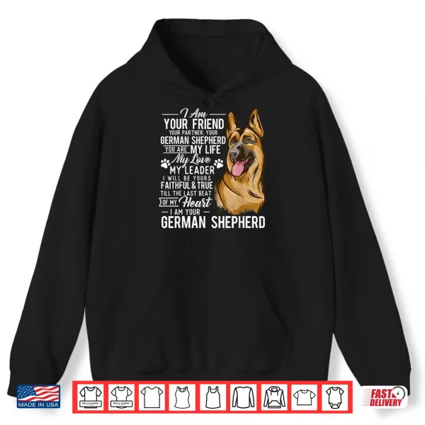 Hoodie I Am Your German Shepherd Dog Lover Canine Pet Breeder Shirt
