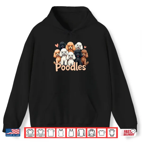 Hoodie I Love Poodles Shirt Women Girls Kids Cute Poodle Dog Lover Shirt