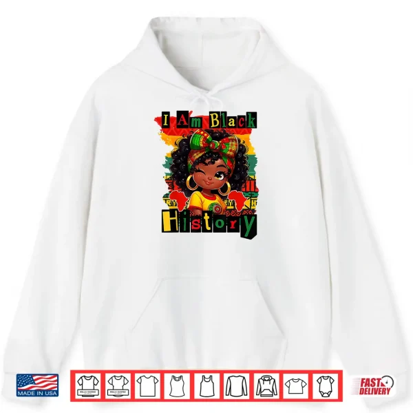 Hoodie I am Black History Juneteenth Boy Girl Kids BHM Shirt