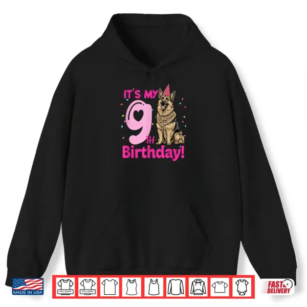 Hoodie Its My 9th Birthday German Shepherd Dog Lovers 9 Years Old Shirt