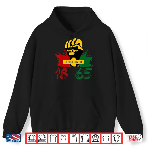 Hoodie Juneteenth 18 65 African American Power Shirt