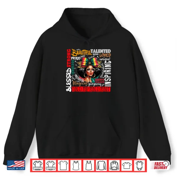 Hoodie Juneteenth Afro Woman Tee Independent Proud Blessed Queen Shirt