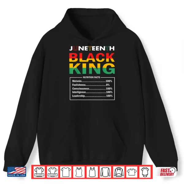 Hoodie Juneteenth Black King Nutritional Facts Black History Month Shirt