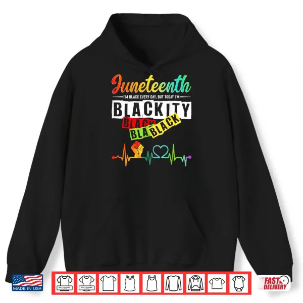 Hoodie Juneteenth Blackity Heartbeat Black History African America Shirt