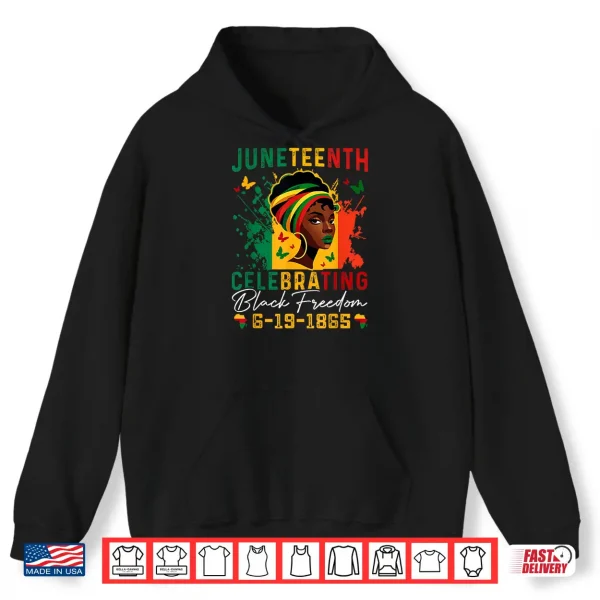 Hoodie Juneteenth Celebrating Black Freedom Juneteenth 1865 Shirt