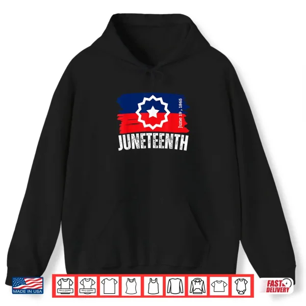 Hoodie Juneteenth Flag Black Freedom Day Apparel Shirt