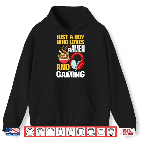 Hoodie Just A Boy Who Loves Ramen And Gaming Japan Anime Video Game Shirt