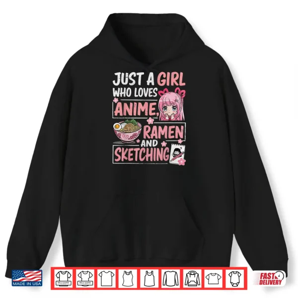 Hoodie Just A Girl Who Loves Anime Ramen Sketching Japan Kawaii Shirt