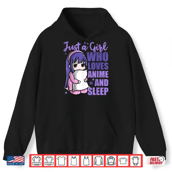 Hoodie Just A Girl Who Loves Anime and Sleep Pajama PJ Shirt