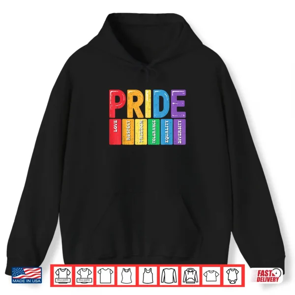 Hoodie LGBTQ Pride Month Love Respect Freedom Equality Diversity Shirt