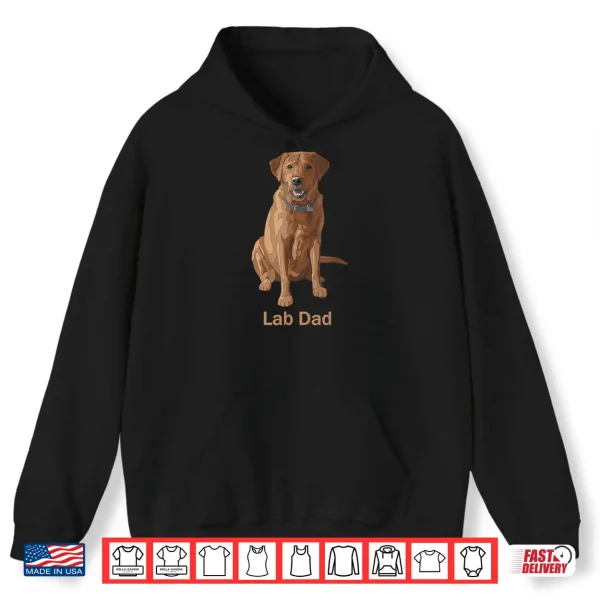 Hoodie Lab Dad Fox Red Labrador Retriever Dog Lovers Gift Shirt