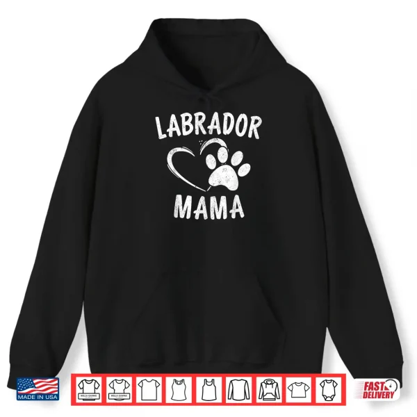 Hoodie Labrador Mama Gift Black Golden Lab Mom Apparel Dog Owner Shirt