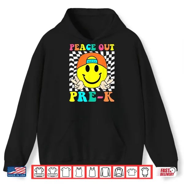 Hoodie Last Day Of School Peace Out Pre K Graduation Shirt