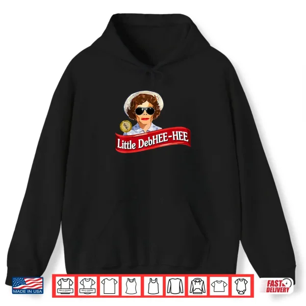 Little Debhee Hee Shirt 1 Hoodie Little DebHEE HEE Shirt