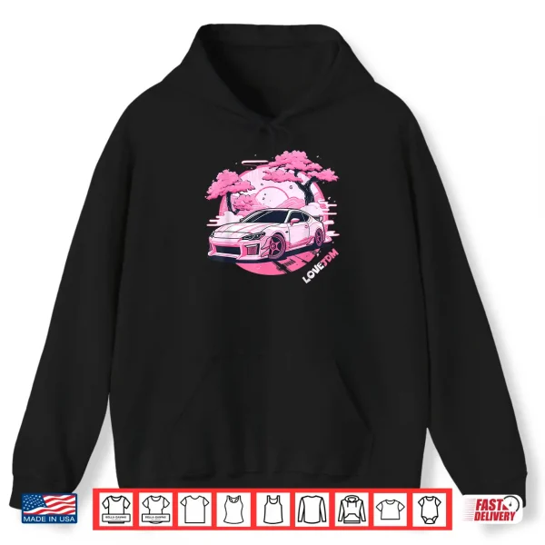 Hoodie Love JDM Girl Racer Pink Japanese Race Car Shirt