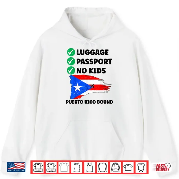 Hoodie Luggage Passport No Kids Puerto Rico Bound Couple Matching Shirt
