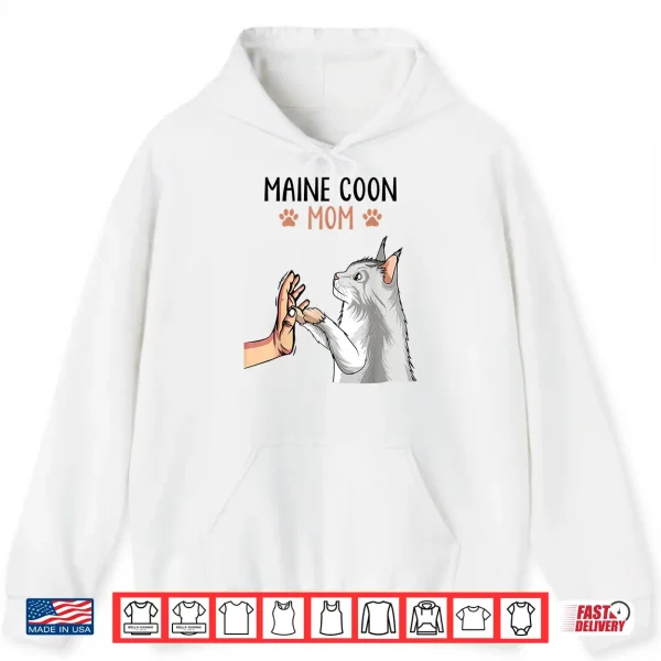 Hoodie Maine Coon Mom Cat Owner Lovers Shirt