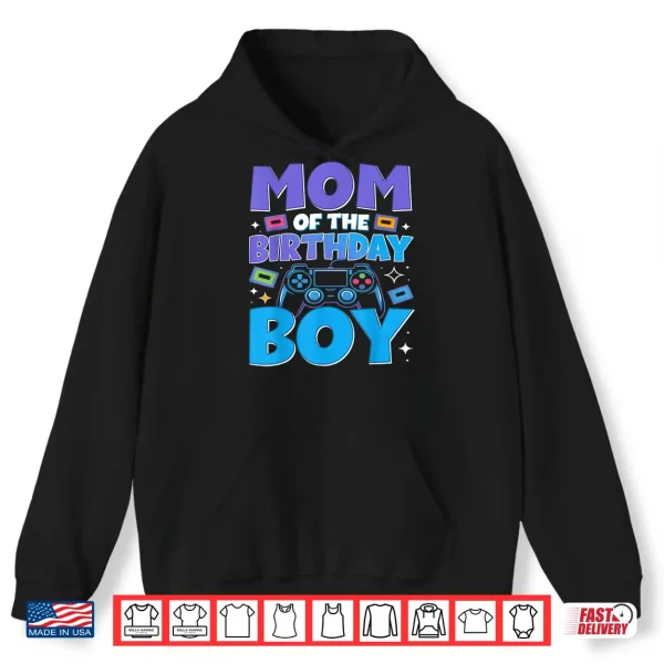 Hoodie Matching Gaming Family Party Mom of The Birthday Boy Shirt