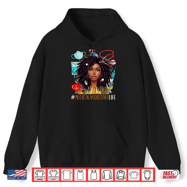 Medical Assistant Costume Afro Woman Proud Black History Shirt 1 Hoodie Medical Assistant Costume Afro Woman Proud Black History Shirt