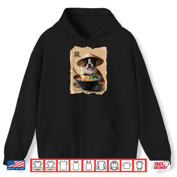 Hoodie Men Woman Kawaii Eating Ramen Japanese Boston Terrier Shirt