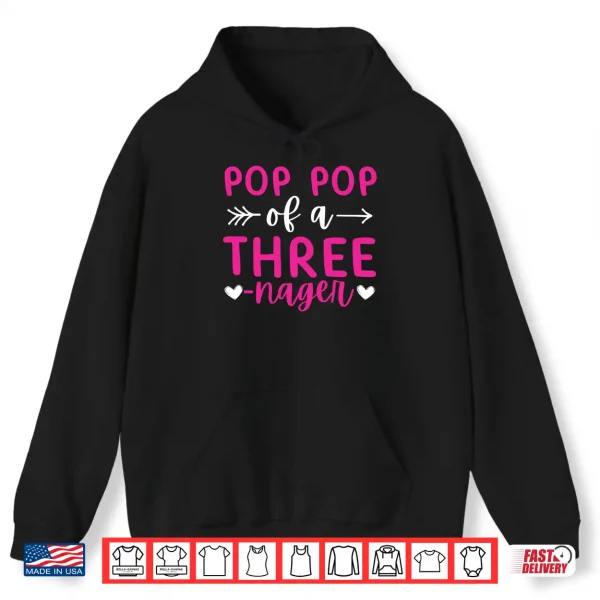 Hoodie Mens 3rd Birthday Pop Pop of A Threenager 3 Years Old Bday Party Performance Shirt