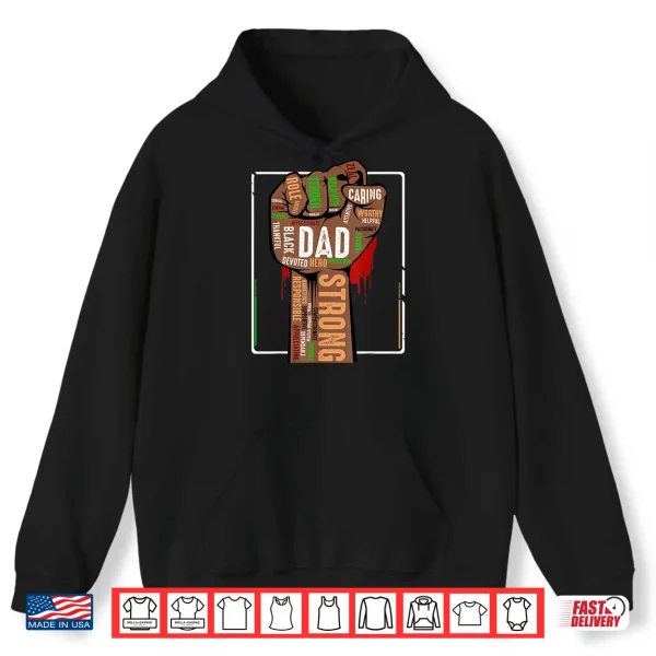 Hoodie Mens Black Dad African American Melanin Pride Black History Month Shirt