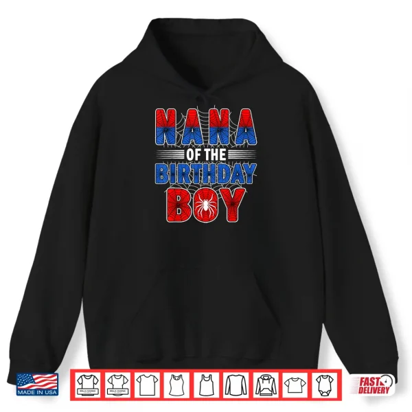 Hoodie Nana of The Birthday Boy Spider Web Birthday Party Shirt