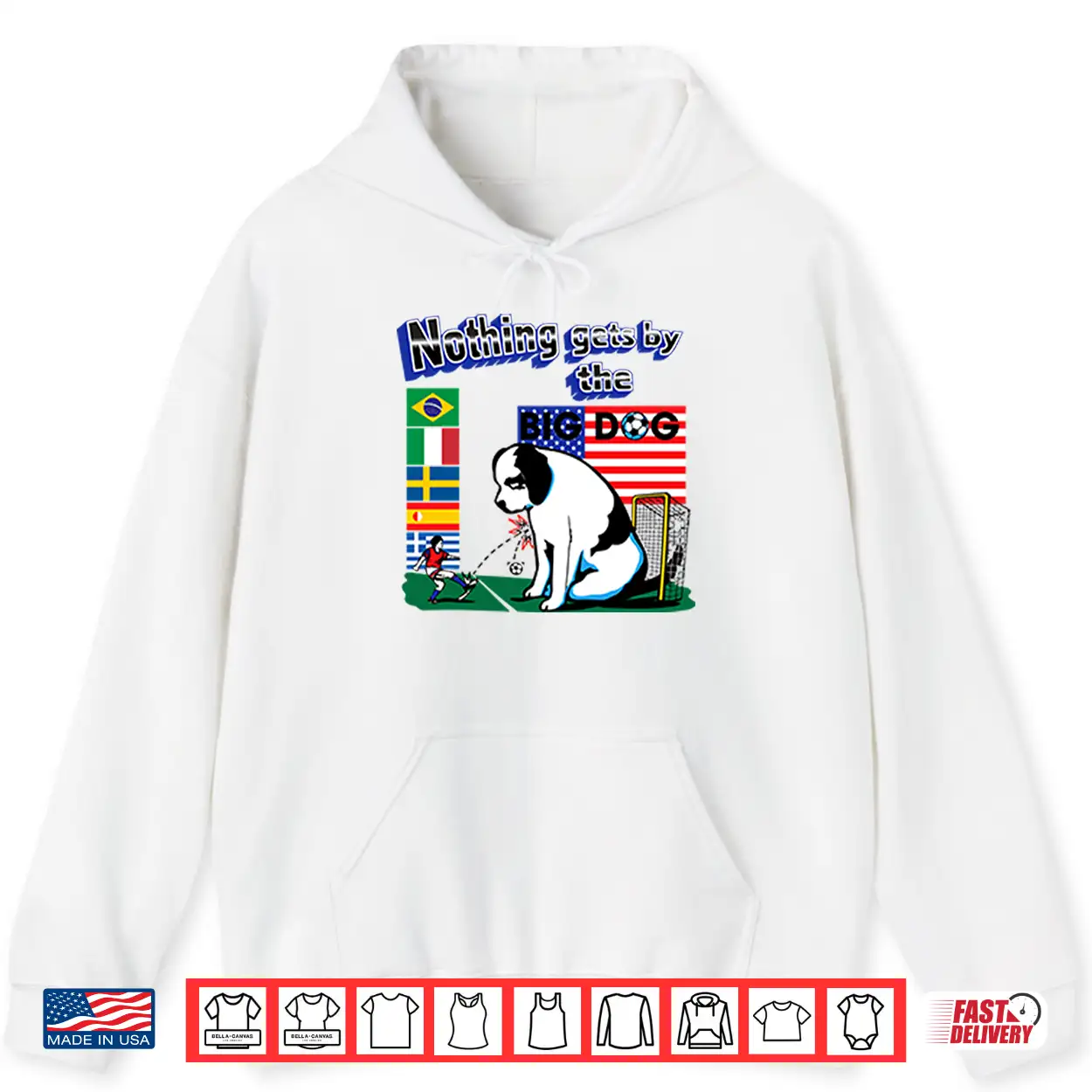 Nothing Gets By The Big Dog World Cup Shirt Nothing Gets By The Big Dog World Cup Shirt