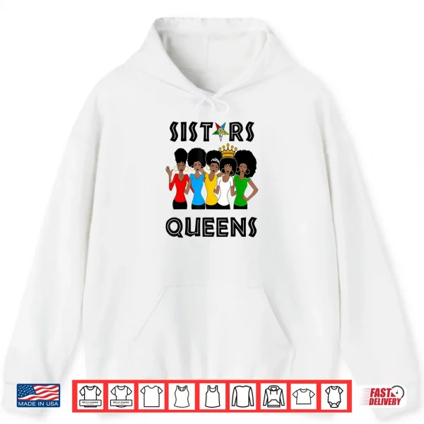 Hoodie OES FATAL Sistars Queens Ladies Eastern Star Mothers Day Shirt