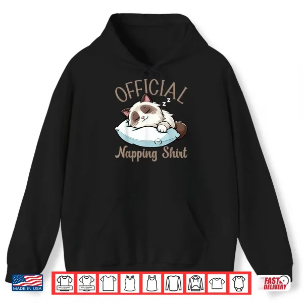 Hoodie Official Sleepshirt Ragdoll Cat Funny Lazy Sleepyheads Nap Shirt