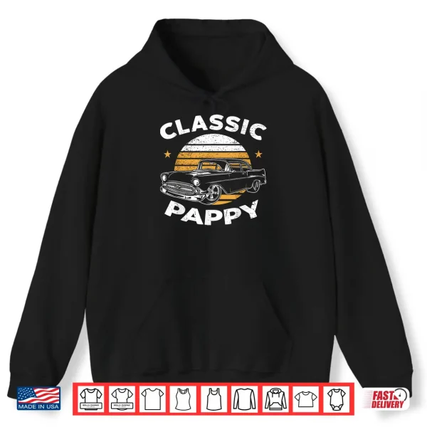 Hoodie Pappy Vintage Retro Classic Funny Car Lover Enthusiast Shirt