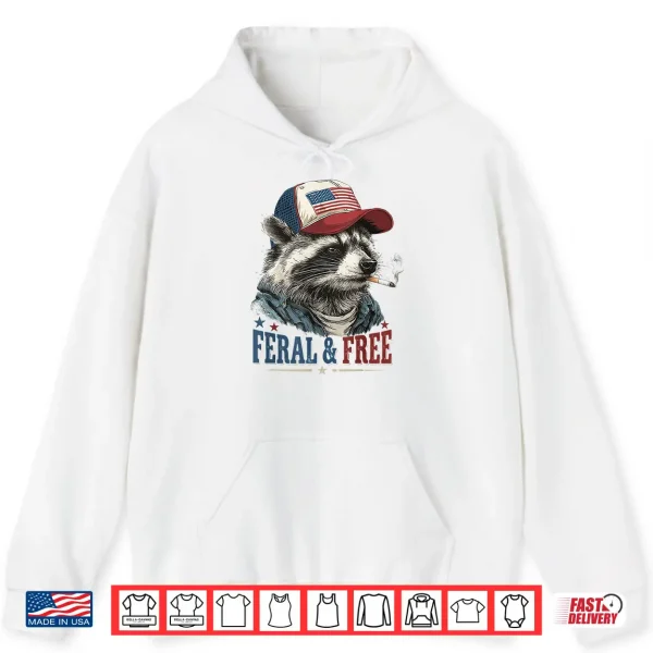 Hoodie Patriotic Raccoon Smoking Feral Free 250th Independence Shirt