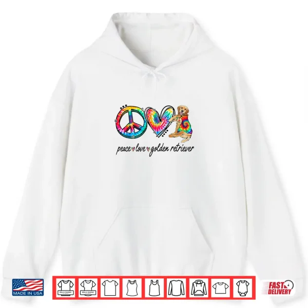 Hoodie Peace Love Golden Retriever Tie Dye Rainbow Dog Lover Shirt