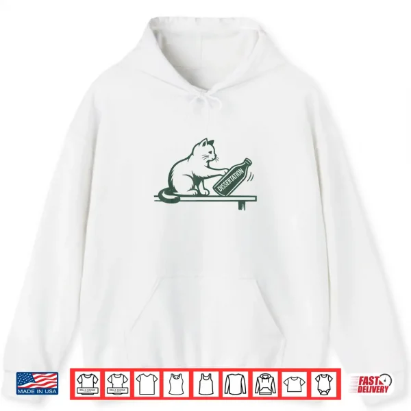 Hoodie PhD Graduation Funny Dissertation Humor Cat Academia Meme Shirt