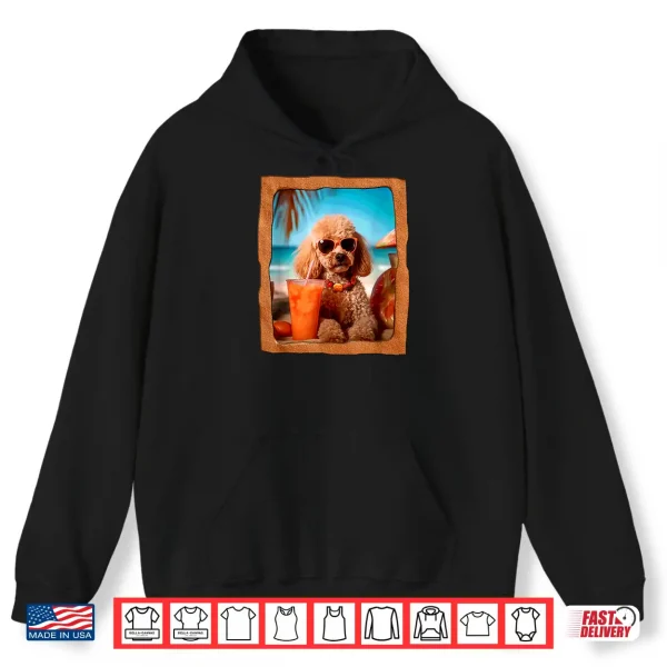 Hoodie Poodle Chill Vibes Tropical Paradise Shirt