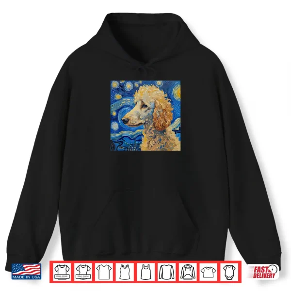 Hoodie Poodle Dog Van Gogh Style Starry Night Shirt