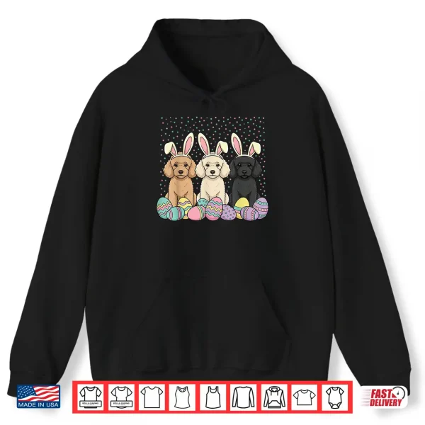 Hoodie Poodle Easter Shirt