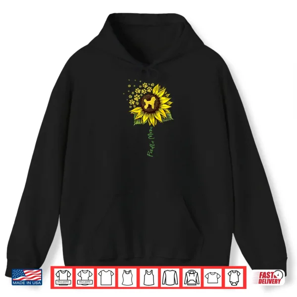 Hoodie Poodle Mom Sunflower Poodle Lover Gifts Dog Mom Mama Shirt
