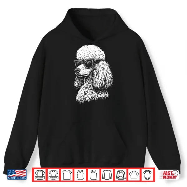 Hoodie Poodle Sunglasses Shirt