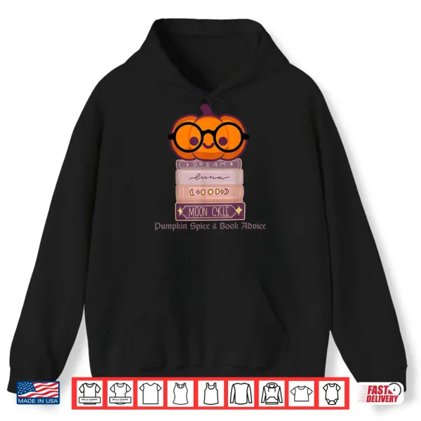 Hoodie Pumpkin Spice and Book Advice Cute Fall Reading Pumpkin Shirt