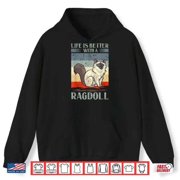 Hoodie Ragdoll Cat Gift Kitten Owner Lover Shirt