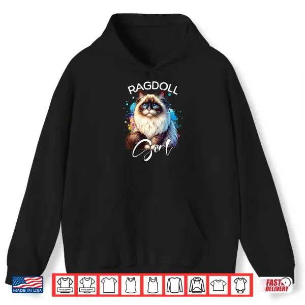 Hoodie Ragdoll Cat Ragdoll Girl Ragdoll Shirt