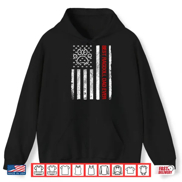 Hoodie Ragdoll Dad USA Flag Cat Funny Ragdoll Cat Owner Lovers Shirt