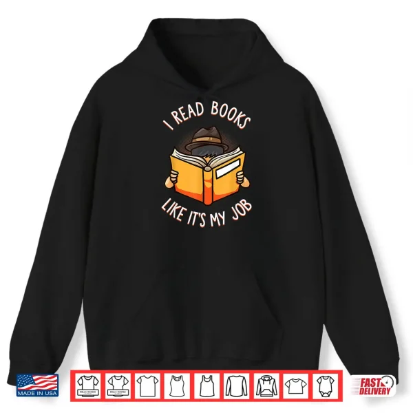 Hoodie Reading Book Lover Funny Librarian Bibliophile Gift Shirt