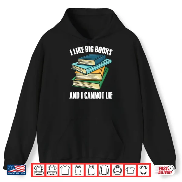 Hoodie Reading Bookworm Literature Big Books Bookworm Shirt