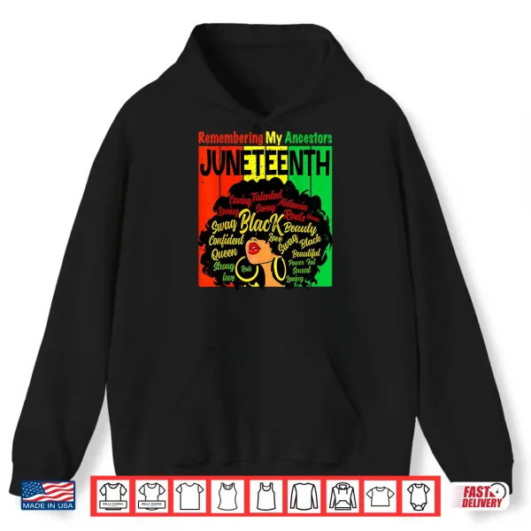Hoodie Remembering My Ancestors Juneteenth Natural Hair Black Women Shirt