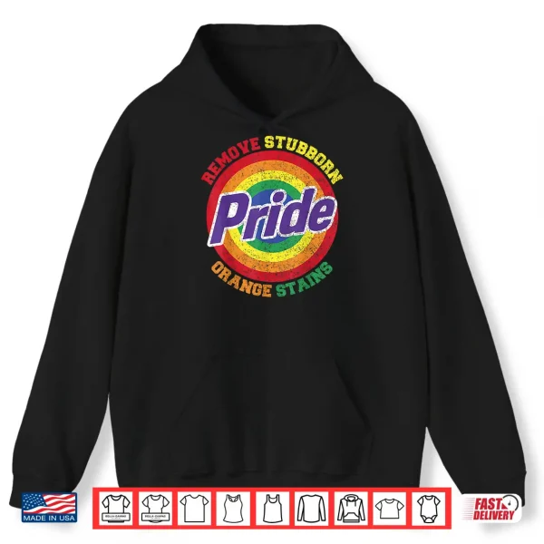 Hoodie Remove Stubborn Orange Stains Pride Month LGBTQ Shirt