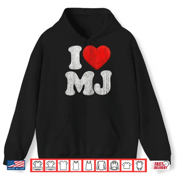 Hoodie Retro I Love MJ Shirt I Heart MJ Shirt Shirt