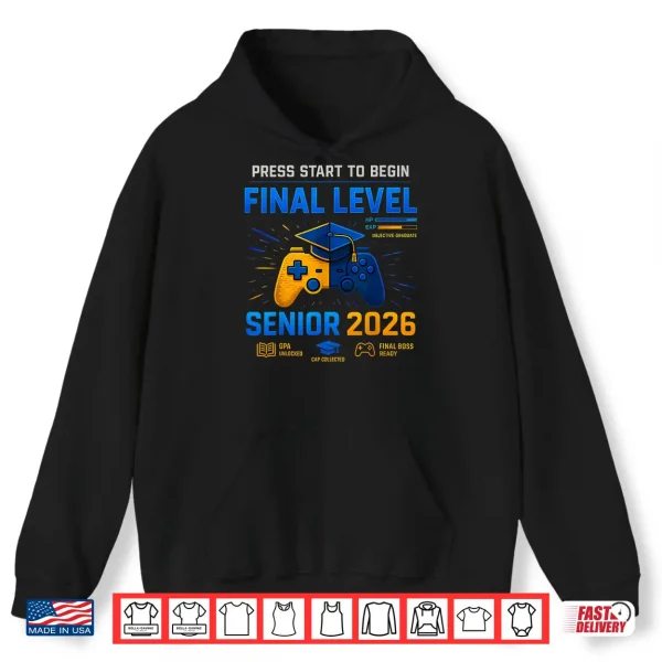 Hoodie Senior Class Of 2026 Back To School Gamer Senior 2026 Shirt